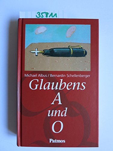 Glaubens A und O Second hand books on Religion & Esotericism