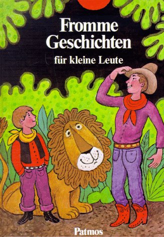 Fromme Geschichten für kleine Leute Children's books