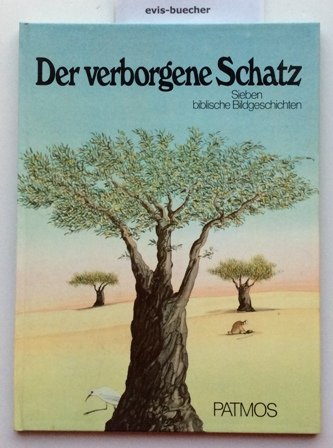 Der verborgene Schatz: Sieben biblische Bildgeschichten Books
