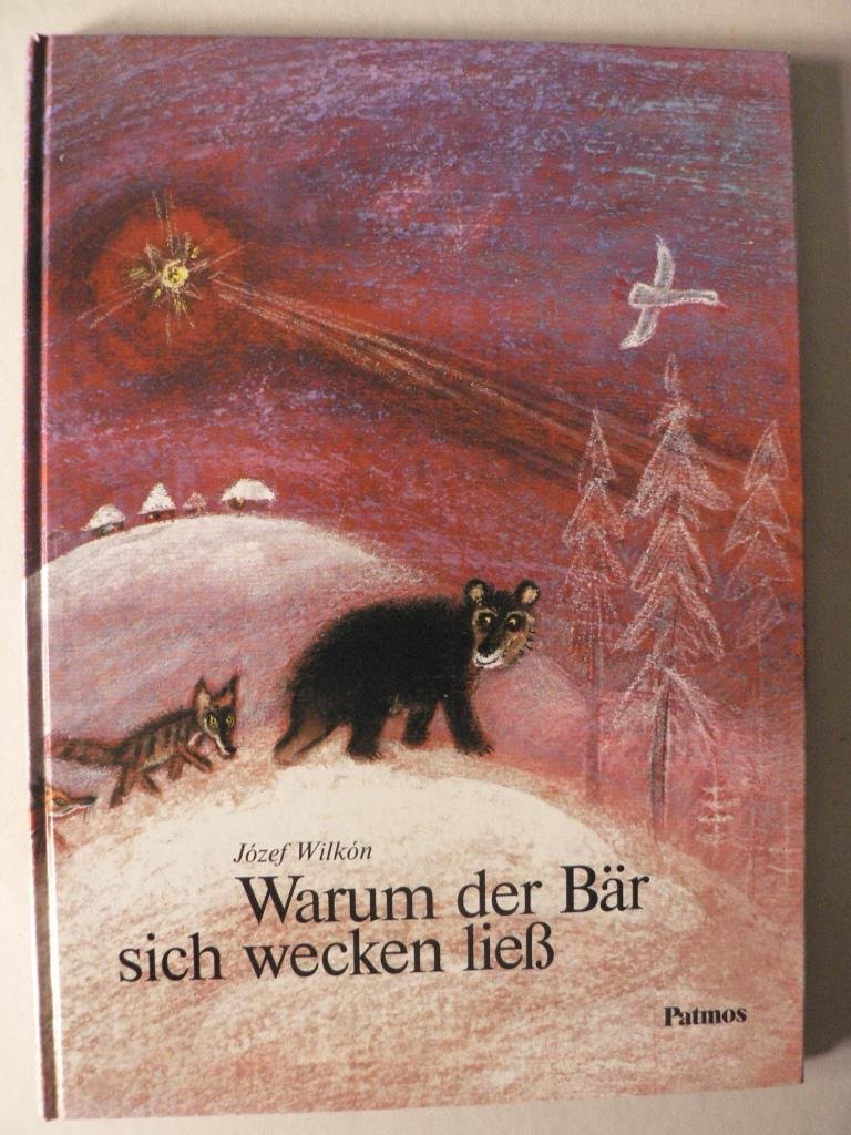 Warum der Bär sich wecken ließ: Eine Weihnachtsgeschichte Non-fiction