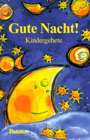 Gute Nacht! Kindergebete Religion & Esotericism