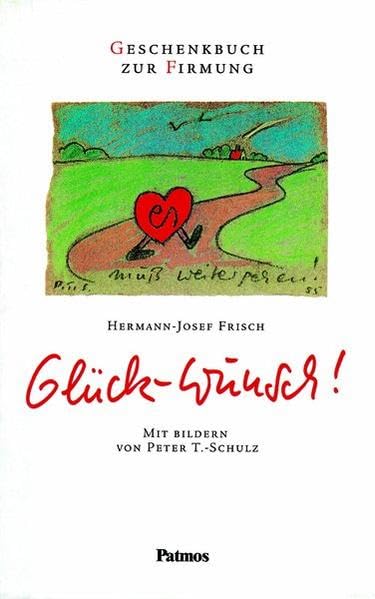Glück-Wunsch!: Ein Geschenkbuch zur Firmung Lifestyle