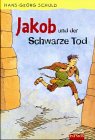 Jakob und der schwarze Tod Fiction