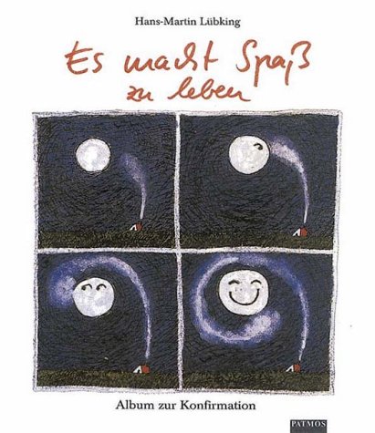 Es macht Spass zu leben. Album zur Konfirmation und danach Books