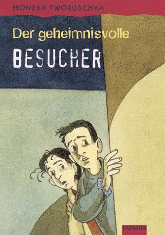 Der geheimnisvolle Besucher. Eine Abenteuergeschichte Books