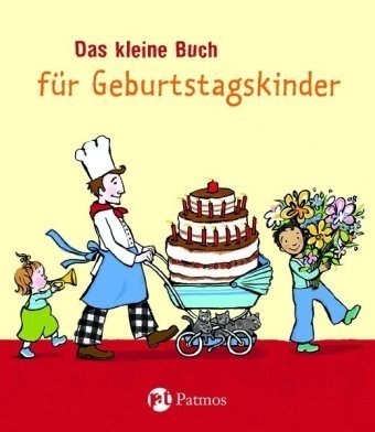 Das kleine Buch für Geburtstagskinder Non-fiction