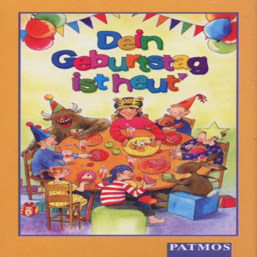 Dein Geburtstag Ist Heut Children's books