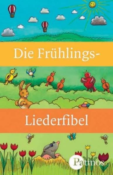 Die Frühlings-Liederfibel: Die bekanntesten und schönsten Frühlingslieder (Sauerländer Hörbuch / Tonträger) Non-fiction