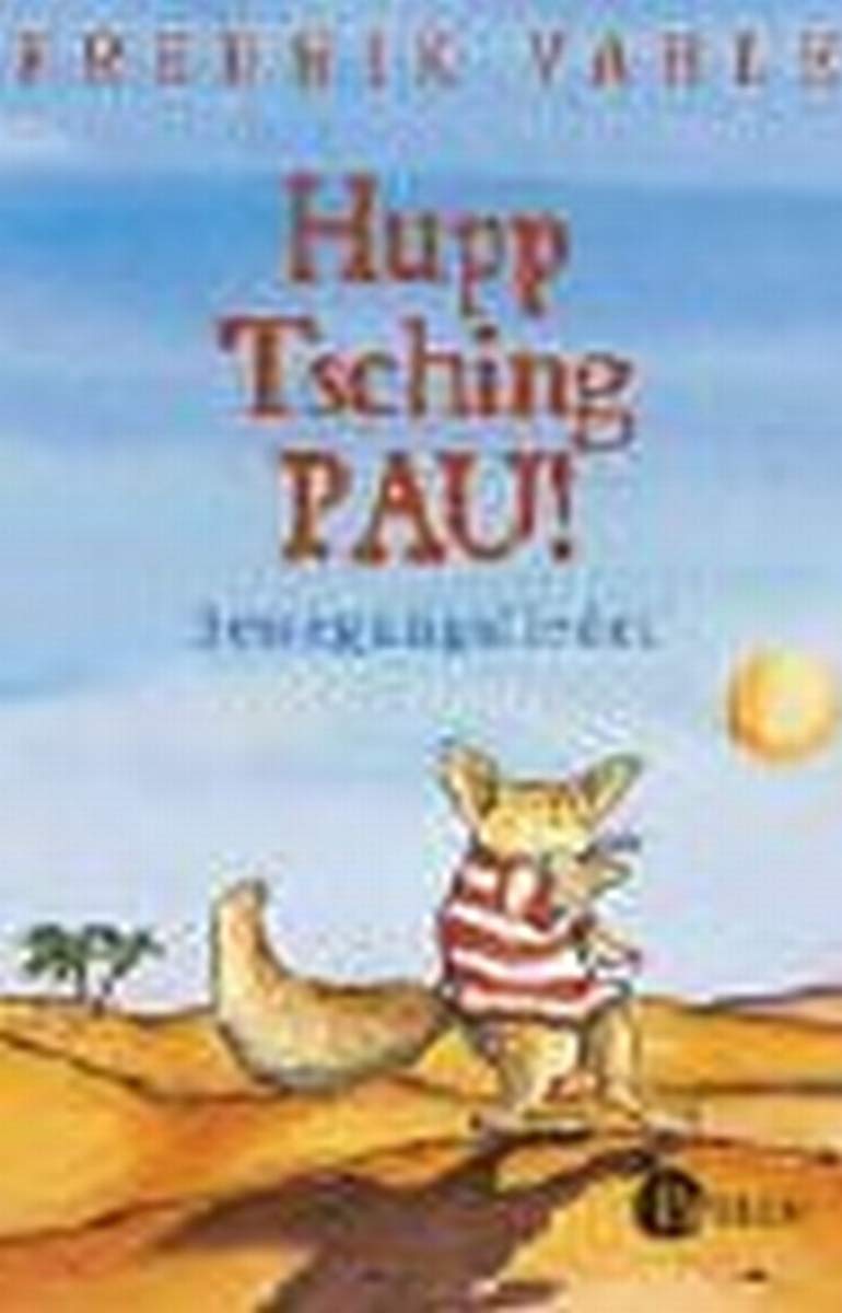 HUPP TSCHING PAU-BEWEGUNGSLIED Children's books