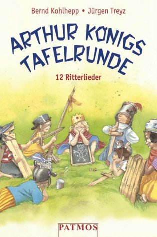 Arthur Königs Tafelrunde: Kinder-MC. Ab 4 Books