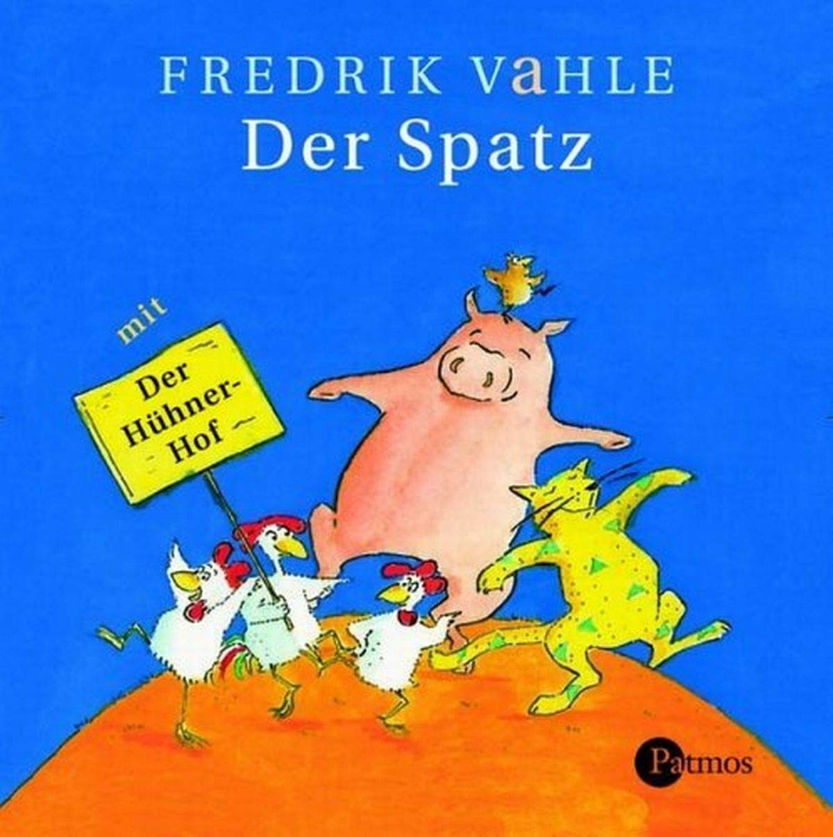 Der Spatz: "Der Hühnerhof" und andere Lieder zum Spielen und Erzählen ab 4 Jahren (Sauerländer Hörbuch / Tonträger) Sheet Music