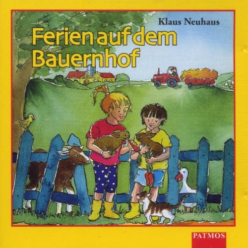 Ferien auf dem Bauernhof, 1 CD-Audio: Kinderlieder. Ca. 35 Min. Children's books