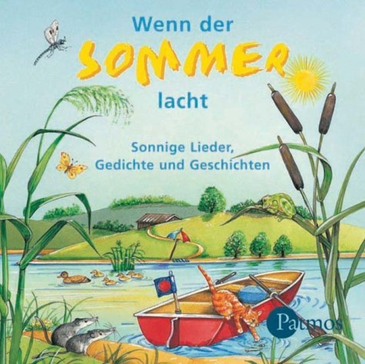 Wenn der Sommer lacht: Sonnige Lieder, Gedichte und Geschichten Non-fiction