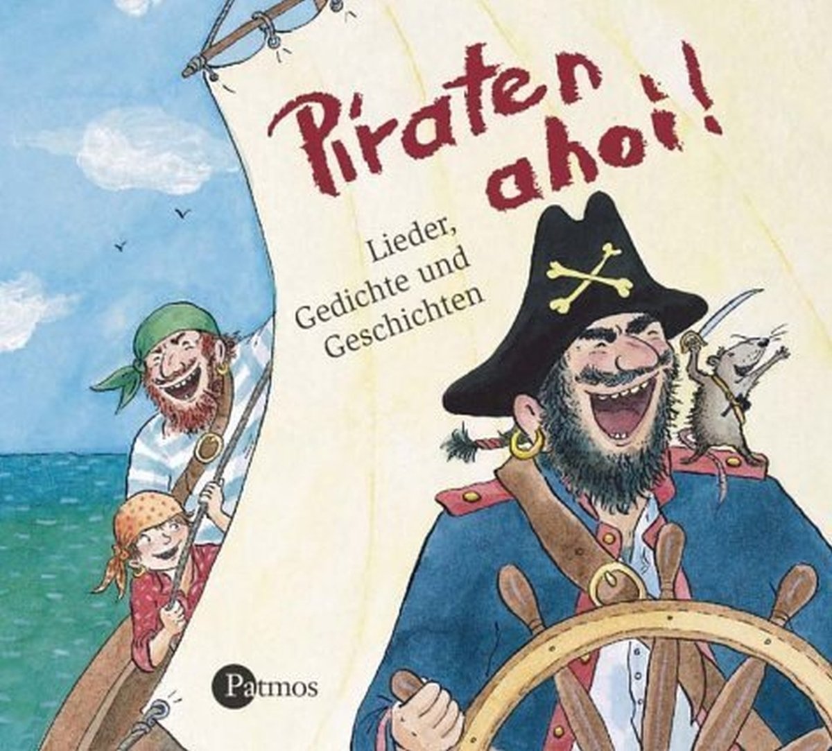 Piraten ahoi!: Lieder, Gedichte und Geschichten Children's books