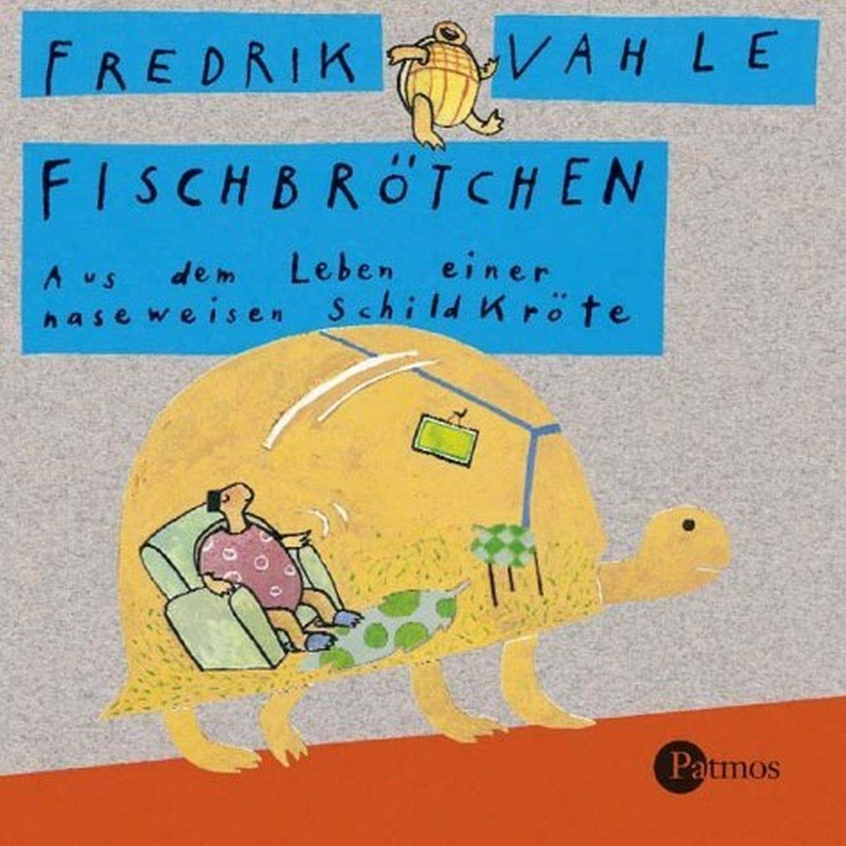 Fischbrötchen: Aus dem Leben einer naseweisen Schildkröte Sheet Music