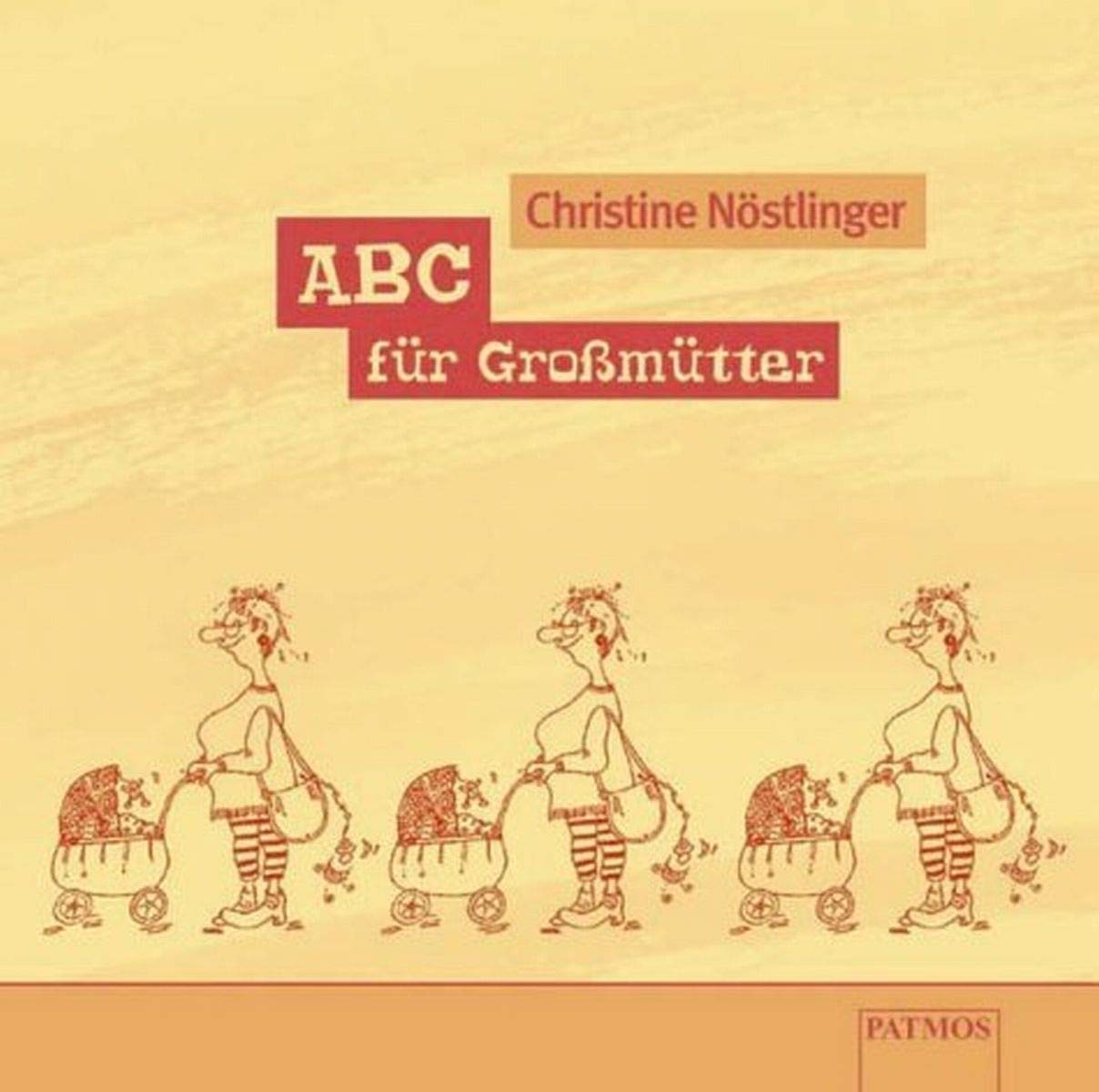 ABC für Großmütter: Gelesen v. d. Autorin. Mit Musik, komp. u. gesp. (auf Klavier,Cello u. Melodica) v. Tristan Schulze. Lifestyle