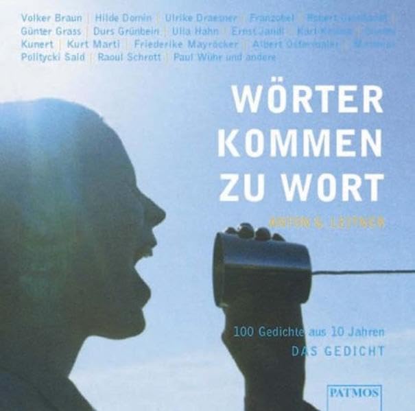 Wörter kommen zu Wort. CD. 50 Gedichte aus 10 Jahren DAS GEDICHT. Poetry