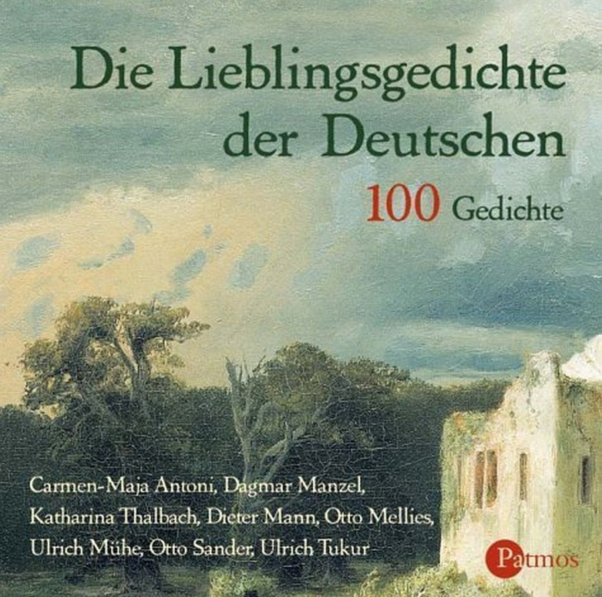 Die Lieblingsgedichte der Deutschen. 100 Gedichte (2 CDs) Poetry