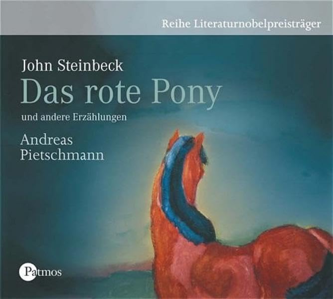 Das rote Pony: Und andere Erzählungen (Literaturnobelpreisträger) Contemporary literature
