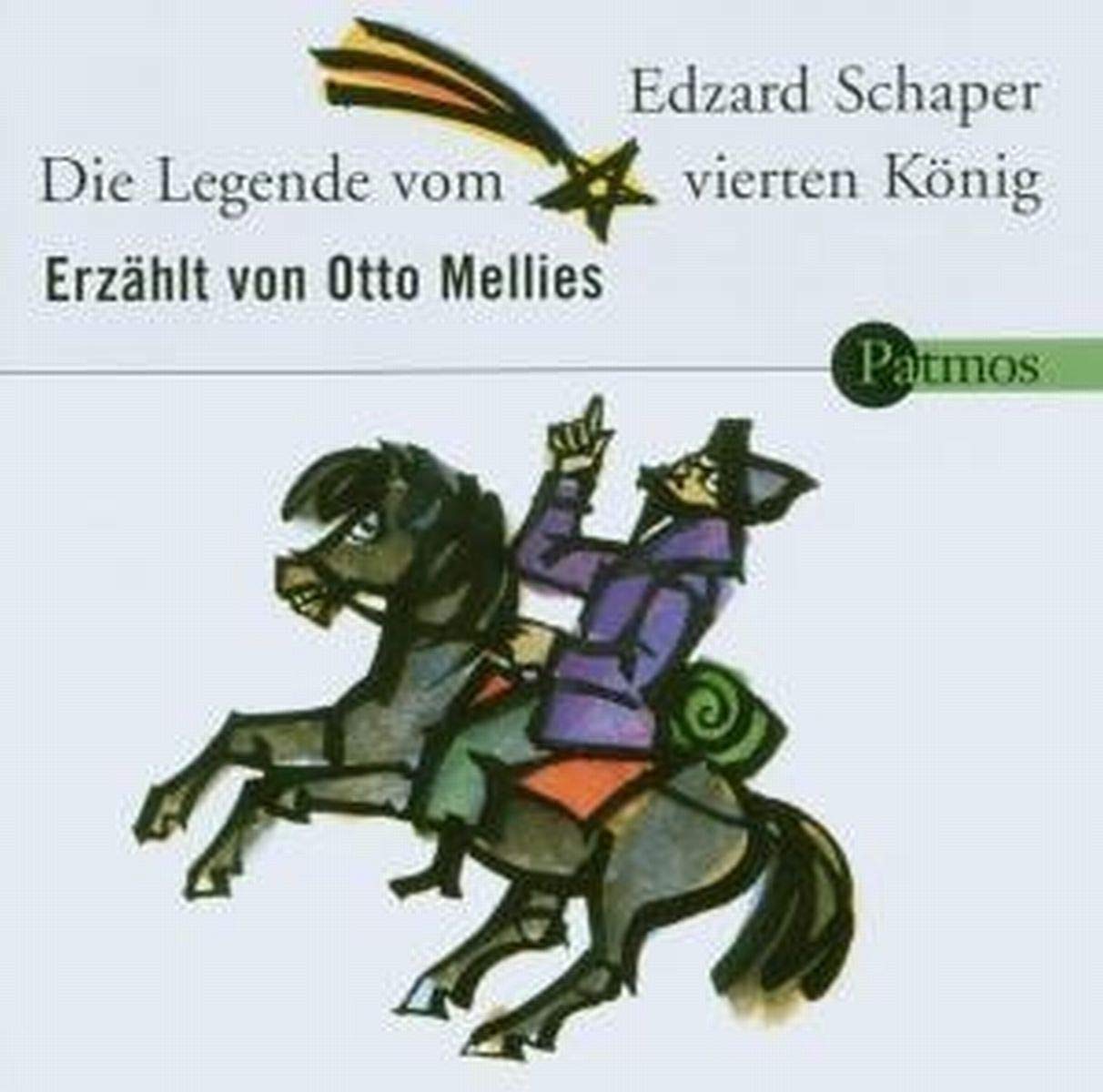 Die Legende vom vierten König: Genehmigte Lesefassung Fairy Tales & Legends