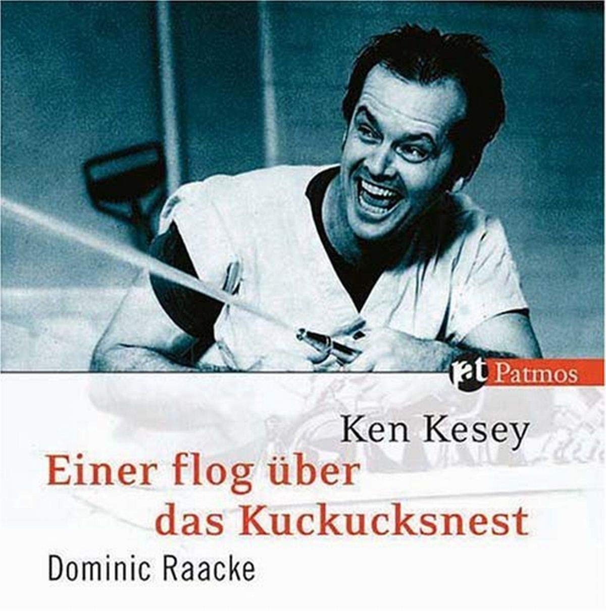Einer flog über das Kuckucksnest: Gekürzte Lesung Classics