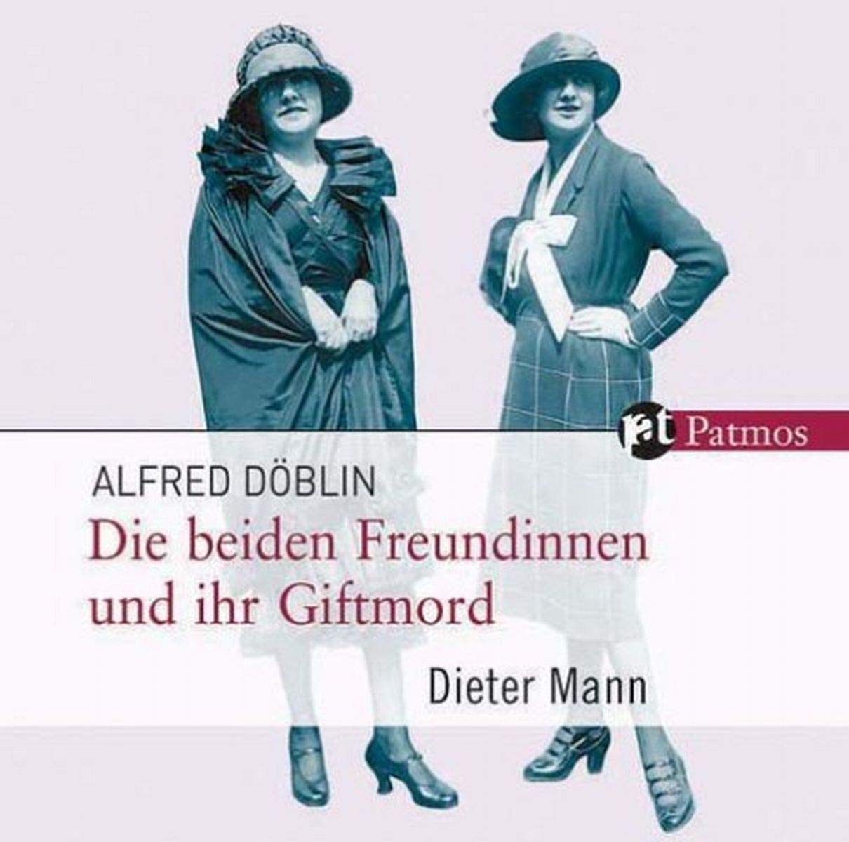 Die beiden Freundinnen und ihr Giftmord Contemporary literature