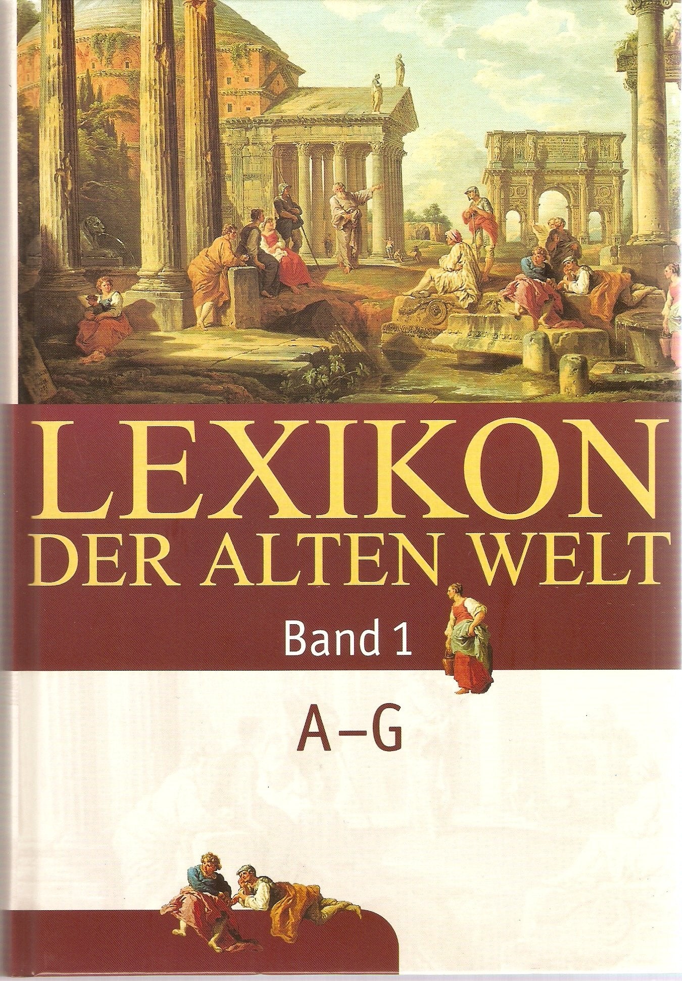 Das Lexikon der alten Welt Learning & Reference