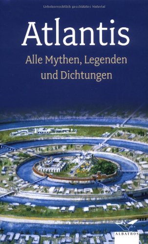 Atlantis: Alle Mythen, Legenden und Dichtungen Fairy Tales & Legends
