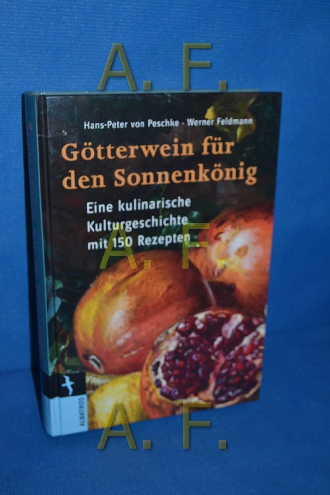 Götterwein für den Sonnenkönig Leisure, Home & Garden