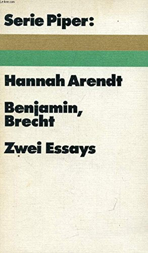 Walter Benjamin, Bertolt Brecht;: Zwei Essays (Serie Piper, 12) (German Edition) Philosophy