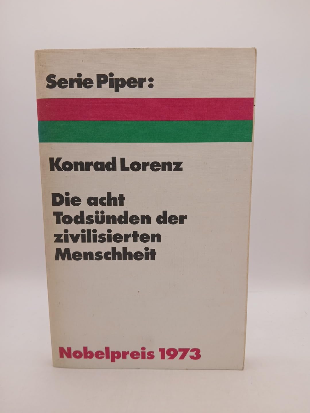 Die acht Todsünden der zivilisierten Menschheit. (Piper Taschenbuch) Philosophy