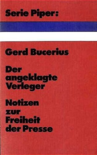 Der angeklagte Verleger. Notizen zur Freiheit der Presse. Business & Technology