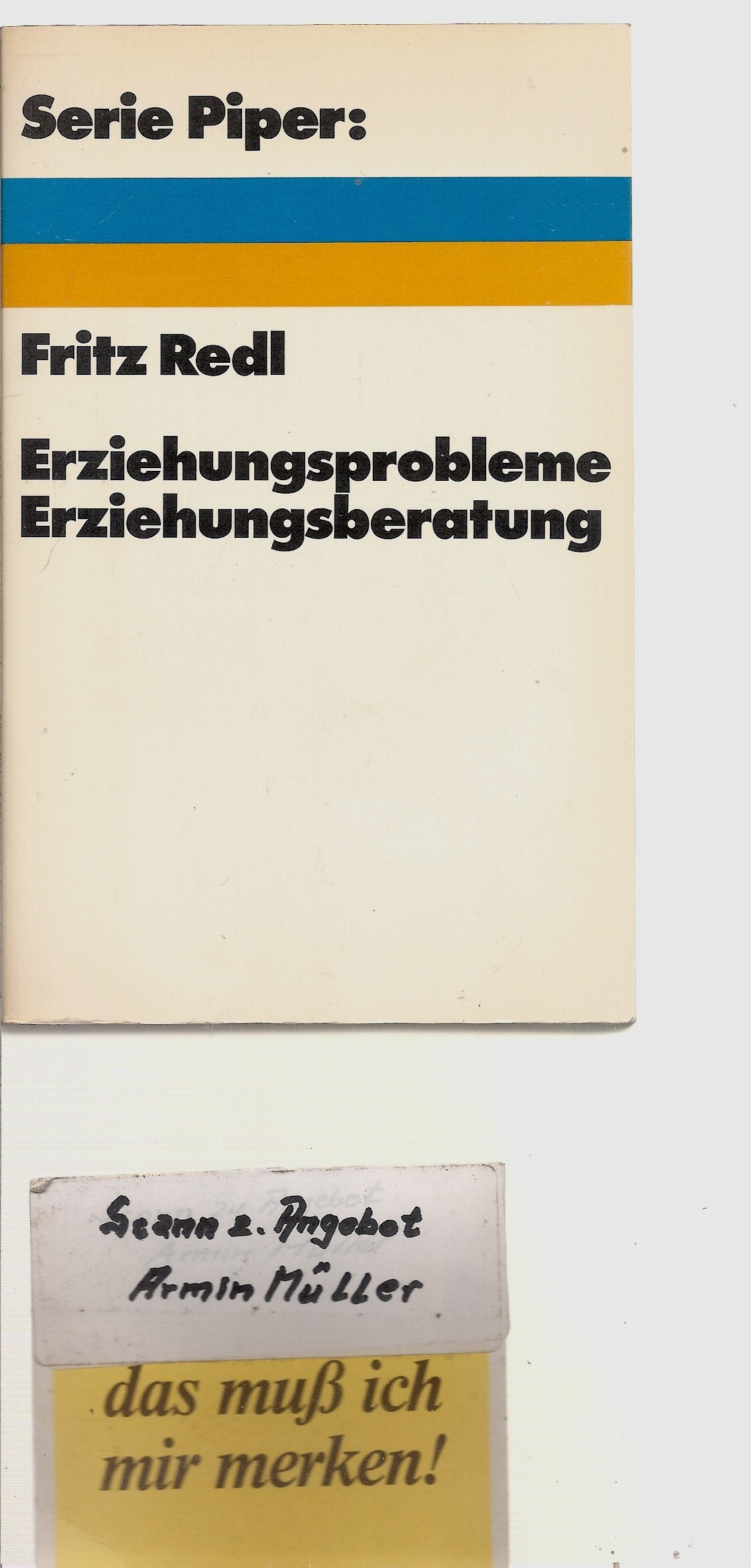 Erziehungsprobleme, Erziehungsberatung. Aufsätze. Psychology