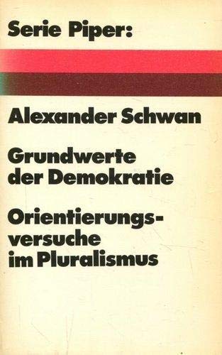 Grundwerte der Demokratie. Orientierungsversuche im Pluralismus. Books