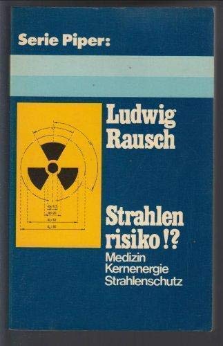 Strahlenrisiko.? Medizin, Kernenergie, Strahlenschutz Books