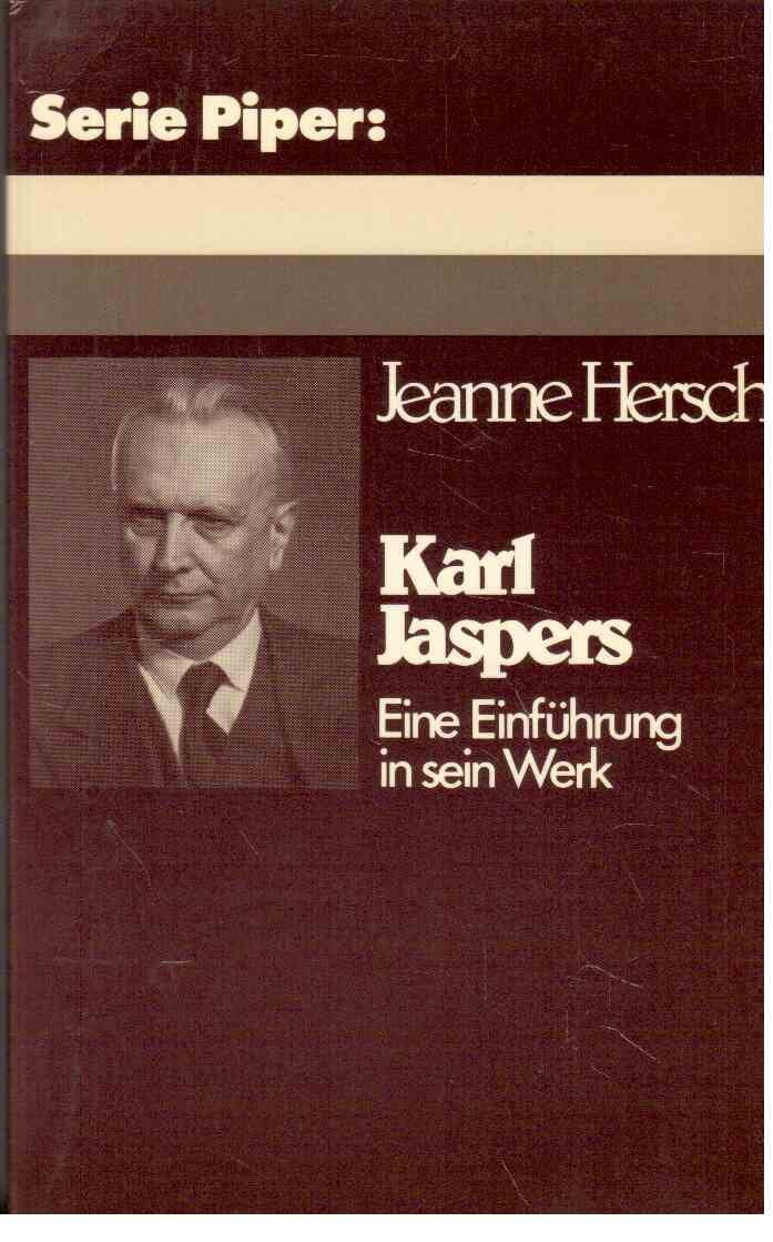 Karl Jaspers: Eine Einführung in sein Werk Philosophy