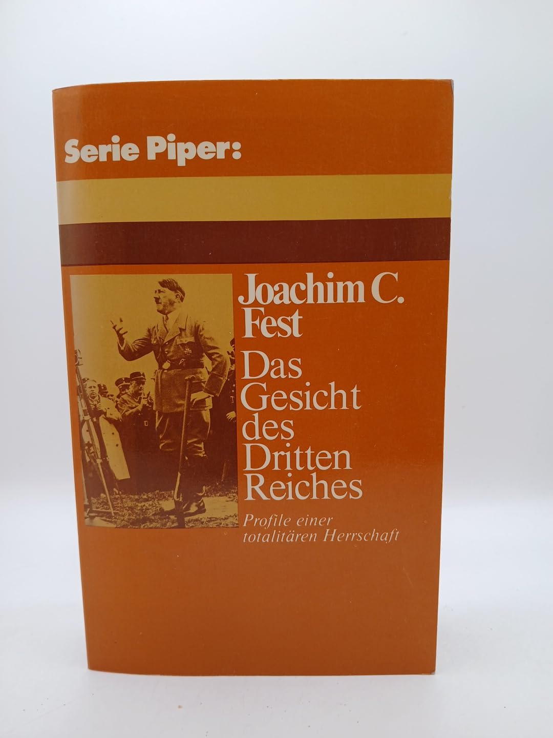 Das Gesicht des Dritten Reiches : Profile einer totalitären Herrschaft. General education