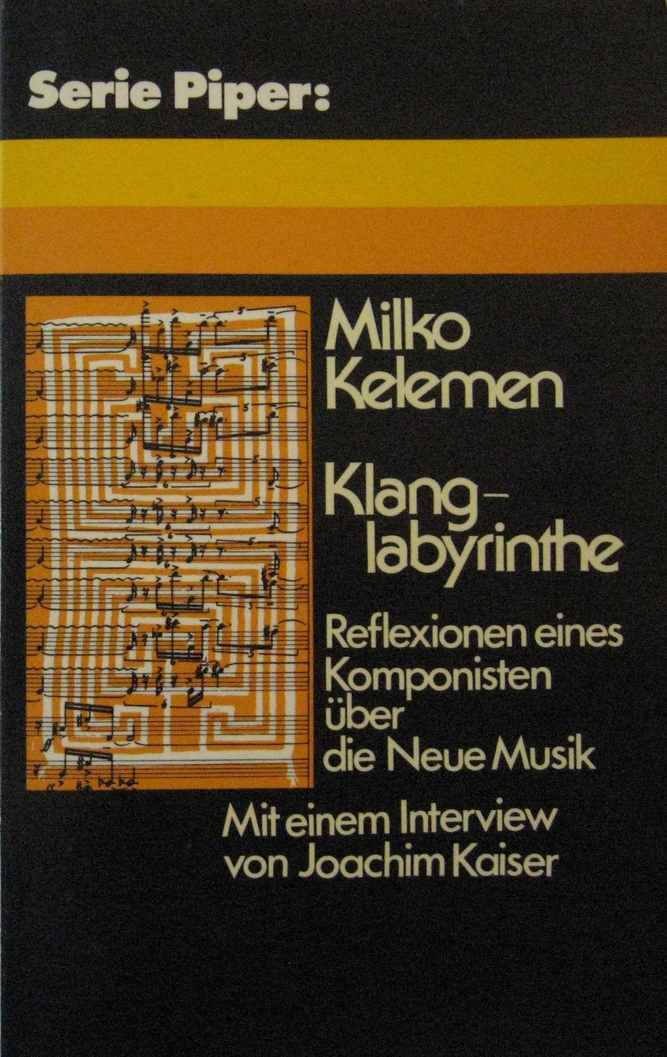Klanglabyrinthe. Reflexionen eines Komponisten über die Neue Musik. Arts & Music