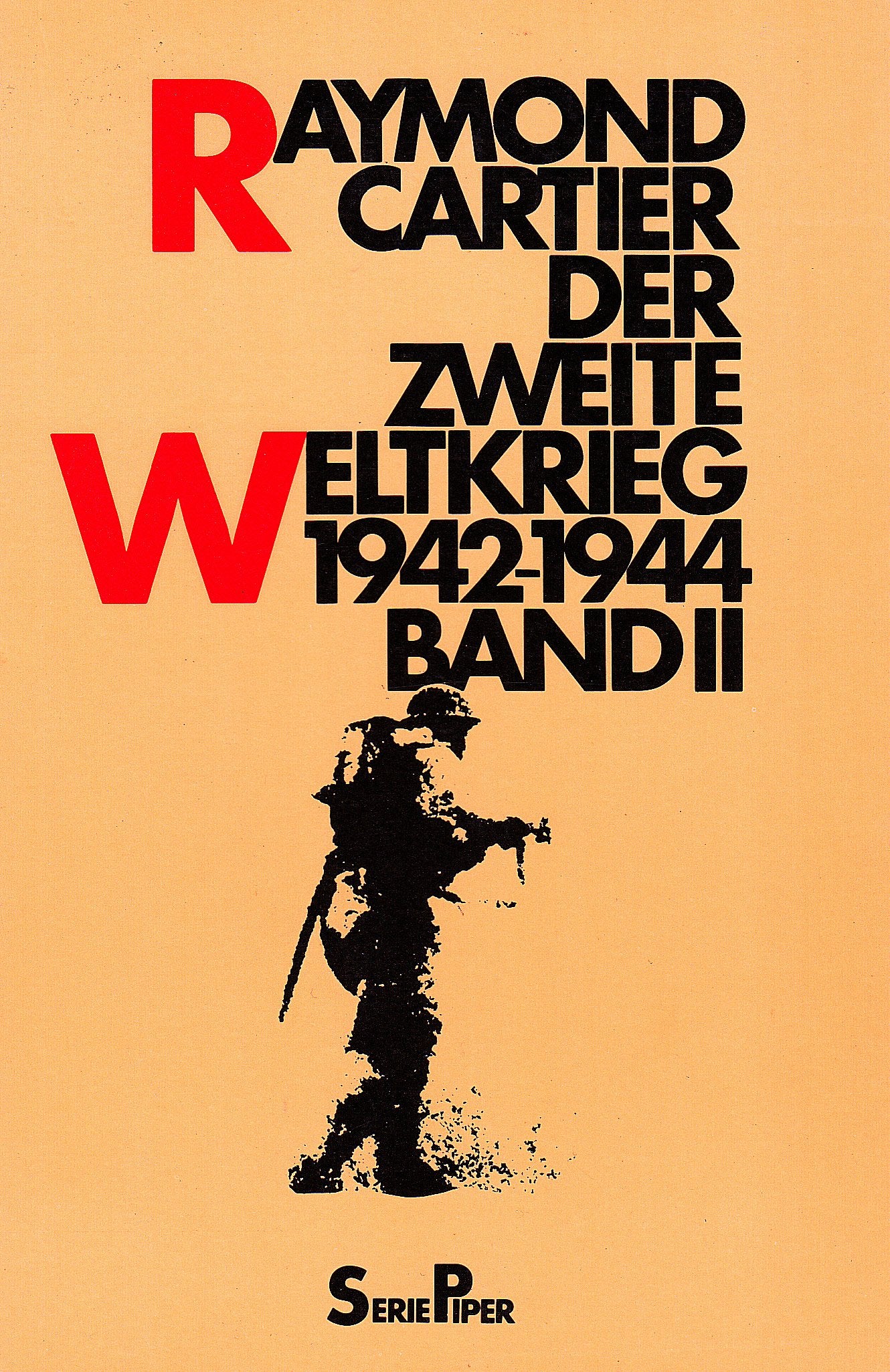 Der Zweite Weltkrieg, Band 2: 1942-1944 - Raymond Cartier book