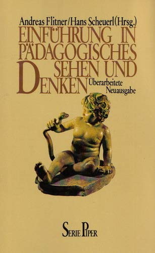 Einführung in pädagogisches Sehen und Denken (Piper Taschenbuch) Parents & Children