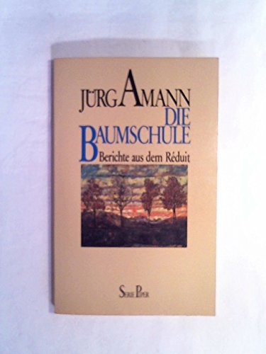 Die Baumschule: Berichte aus dem Réduit (Piper Taschenbuch) Books