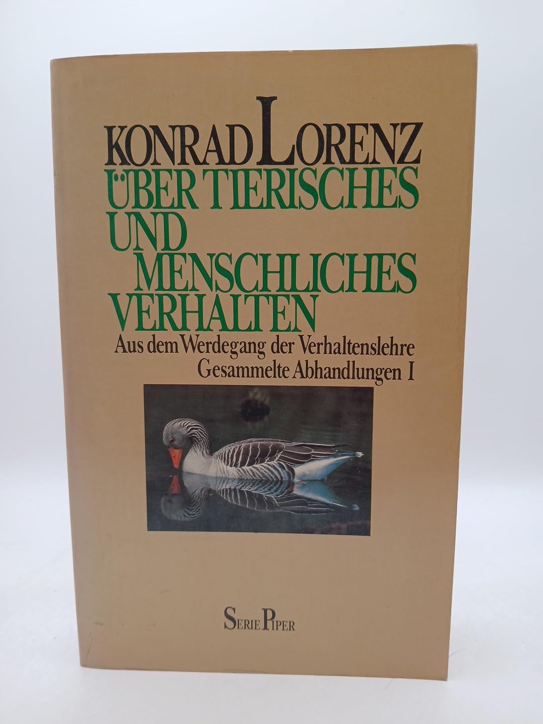 Über tierisches und menschliches Verhalten: Aus dem Werdegang der Verhaltenslehre. Gesammelte Abhandlungen Books