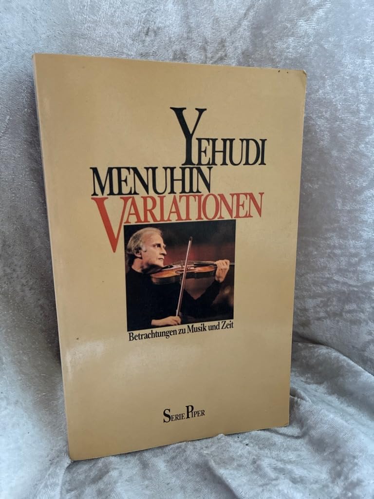 Variationen: Betrachtungen zu Musik und Zeit (Piper Taschenbuch) Books