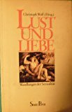 Lust und Liebe. Wandlungen der Sexualität Social Sciences