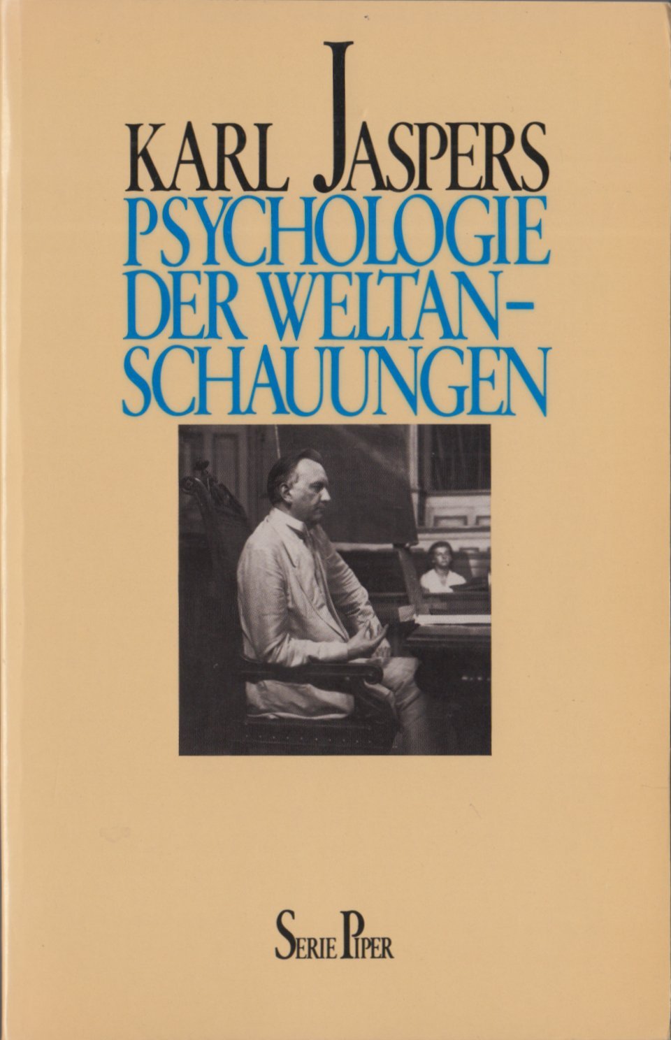 Psychologie der Weltanschauungen (Piper Taschenbuch) Business & Technology