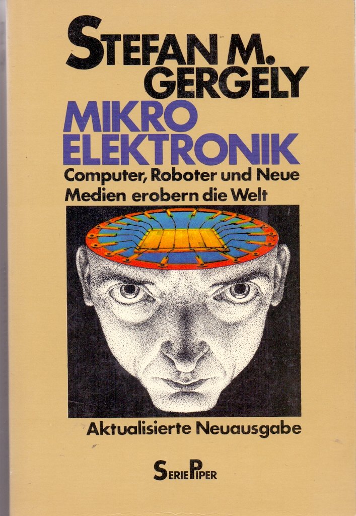 Mikroelektronik. Computer, Roboter und neue Medien erobern die Welt Computer Science