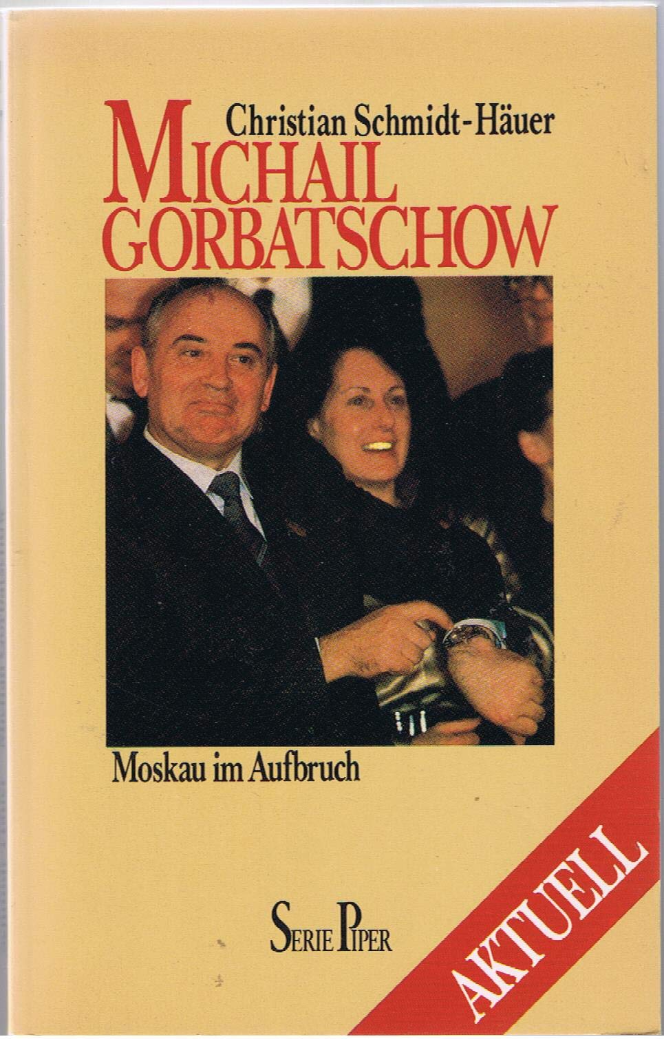 Michail Gorbatschow. Moskau im Aufbruch. Eine Biographie. Memories