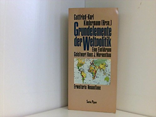 Grundelemente der Weltpolitik (Piper Taschenbuch) Professional & Reference Books