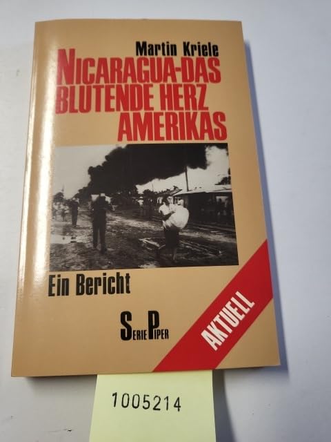 Nicaragua, das blutende Herz Amerikas : Ein Bericht Books