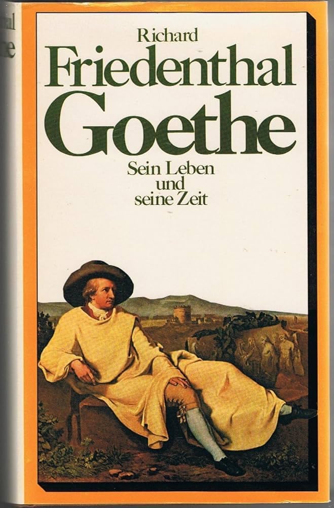 Goethe. Sein Leben und seine Zeit Books